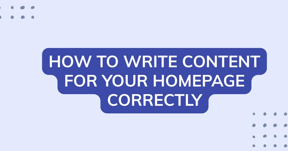 How to Write Homepage Content: Structure and Tips | Skylex